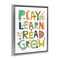 Stupell Industries Play Learn Read Grow Typography Framed Floater Canvas Wall Art
